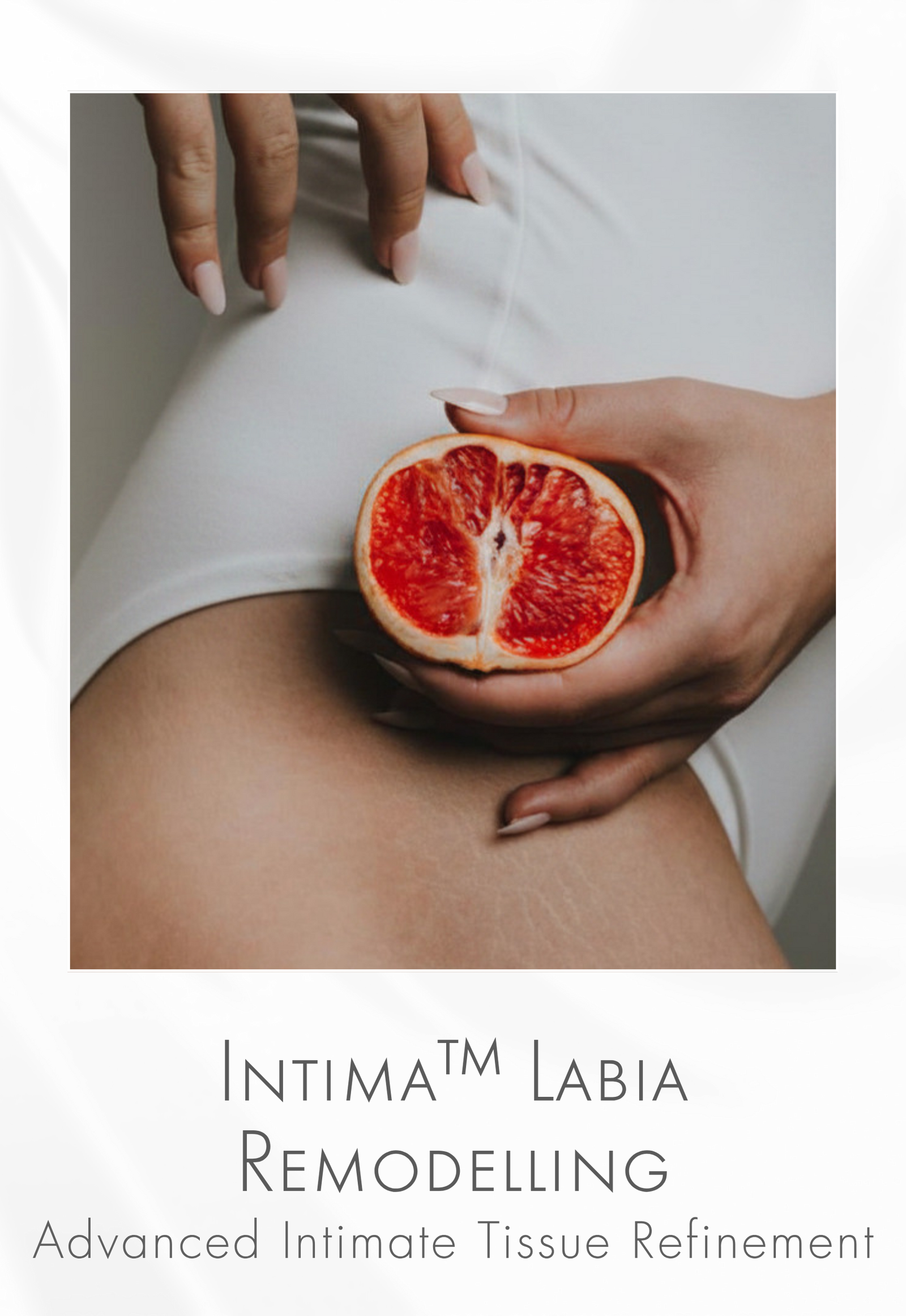 Vaginal Rejuvenation - Intima™ Labia Remodelling